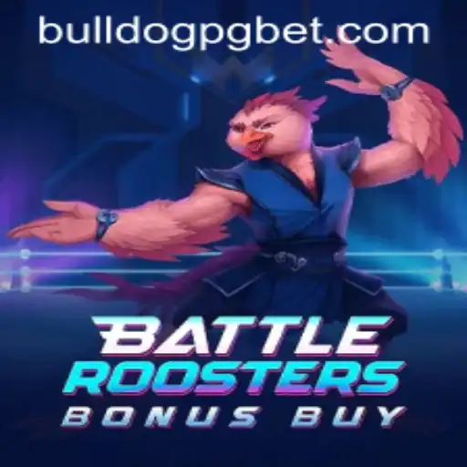 Descubra o Mundo de BattleRoostersBonusBuy: Uma Experiência Inovadora com BULLDOGPG